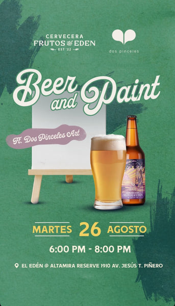 Beer & Paint @ Cervecera Frutos del Eden